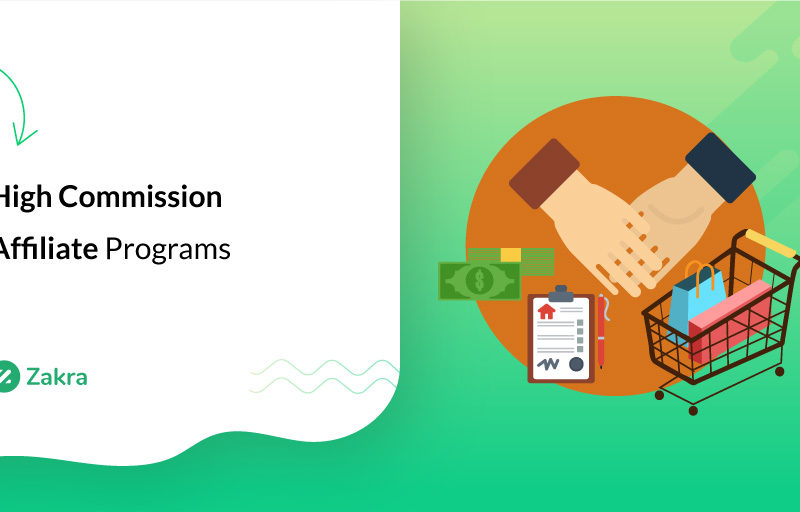 11 Best High Commission Affiliate Programs to Join in 2022