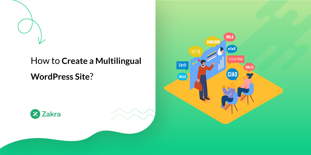 How to Create a Multilingual WordPress Site With Zakra 2022? (Complete Guide)