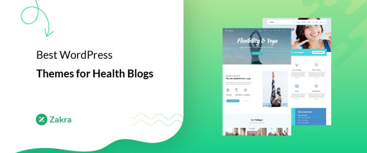 25 Best WordPress Themes for Health Blogs in 2021 (Free+Paid)