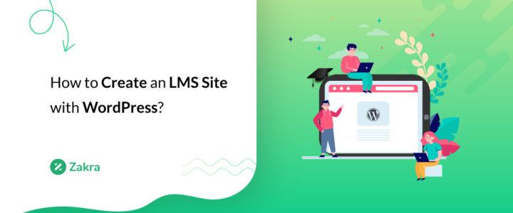 How to Create LMS with WordPress & Teach Online? (Complete Guide 2021)