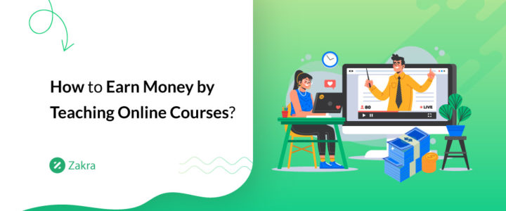 How to Earn Money by Teaching Online Courses? (Beginner’s Guide 2022)