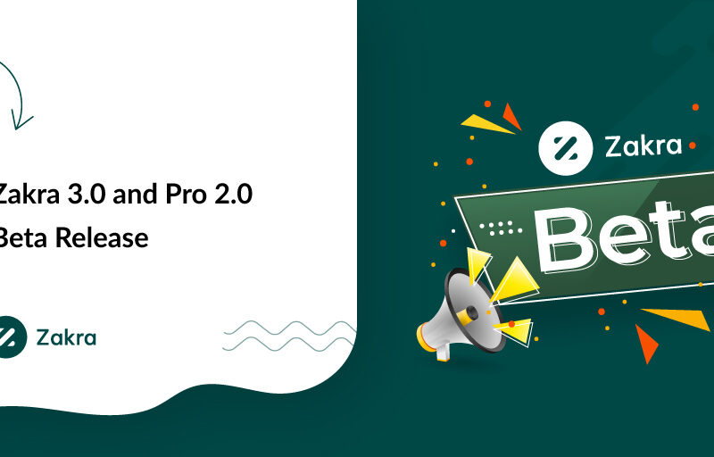 Zakra 3.0 and Pro 2.0 Beta Release!